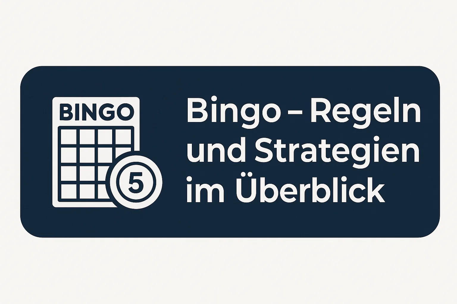 Bingo – Regeln und Strategien im Überblick